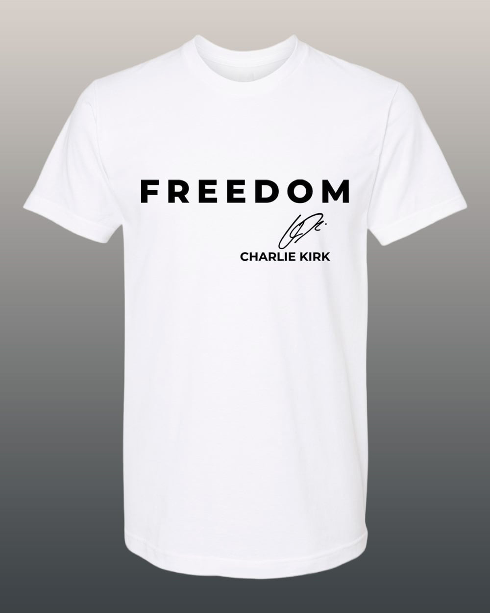 Charlie Kirk Freedom Shirt