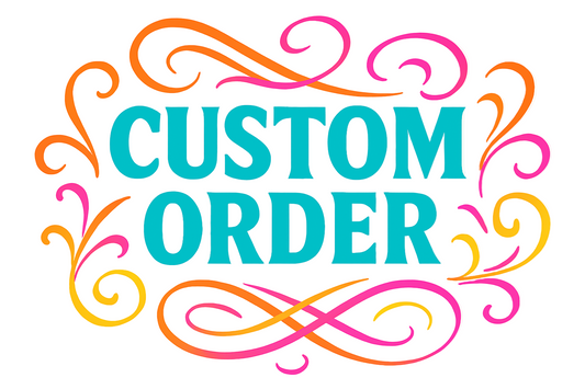 Custom Order