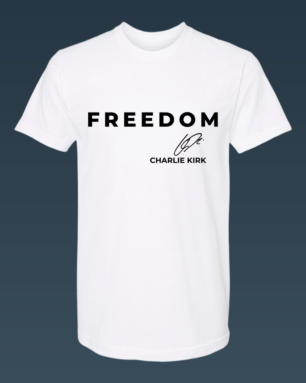 Charlie Kirk Freedom Shirt