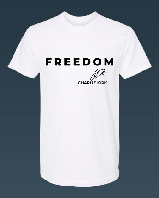 Charlie Kirk Freedom Shirt